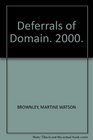 DEFERRALS OF DOMAIN CONTEMPORARY WOMEN NOVELISTS AND THE STATE