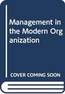 Management in the Modern Organization