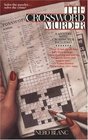 The Crossword Murder (Crossword Mystery, Bk 1)