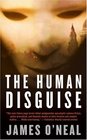 The Human Disguise (Tom Wilner, Bk 1)