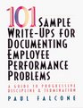 101 Sample WriteUps for Documenting Employee Performance Problems