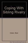 Coping With Sibling Rivalry