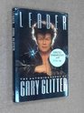 Leader The Autobiography of Gary Glitter