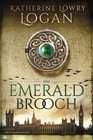 The Emerald Brooch: Time Travel Romance (The Celtic Brooch Series) (Volume 4)