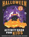 Halloween Activity Book for Kids Workbook For Learning Coloring and More