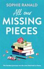 All Our Missing Pieces