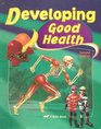 A Beka Developing Good Health Student Text second edition 4th grade