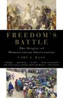 Freedom's Battle: The Origins of Humanitarian Intervention (Vintage)