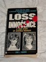 Loss of Innocence A True Story of Juvenile Murder