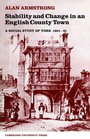 Stability and Change in an English County Town A Social Study of York 180151