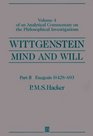 Wittgenstein  Mind  Will Analytical Commentary on the Philosophical Investigations Exegesis 428693