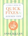 A Cook's Book of Quick Fixes  Kitchen Tips How to Turn Adversity Into Opportunity
