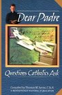 Dear Padre: Questions Catholics Ask (Redemptorist Pastoral Publication)