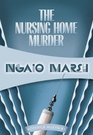 The Nursing Home Murders