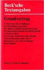 Grundvertrag zwischen der Bundesrepublik Deutschland und der Deutschen Demokratischen Republik Mit BundesverfassungsgerichtsUrteil Verkehrsvertrag