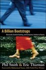 A Billion Bootstraps Microcredit Barefoot Banking and The Business Solution for Ending Poverty