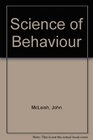 The Science of Behaviour