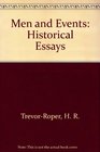 Men and Events Historical Essays