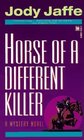 A Horse of a Different Killer
