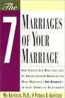 The Seven Marriages Of Your Marriage