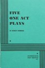 Five OneAct Plays