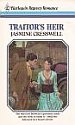 Traitor's Heir (Harlequin Regency Romance, No 7)