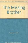 Missing Brother