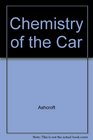 Chemistry of the Car