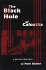 The Black Hole Of Calcutta A Reconstruction