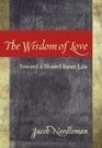 The Wisdom of Love Toward a Shared Inner Search
