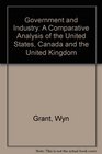 Government and Industry A Comparative Analysis of the US Canada and the UK