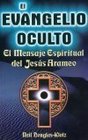 El evangelio oculto/ The Hidden Gospel