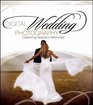 Digital Wedding Photography Capturing Beautiful Memories