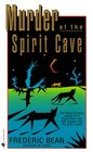 Murder at the Spirit Cave