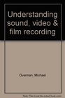 Understanding sound video  film recording