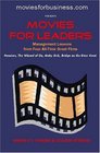 Movies for Leaders Management Lessons from Four AllTime Great Films