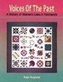 Voices of the Past A History of Women's Lives in Patchwork