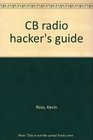 CB radio hacker's guide