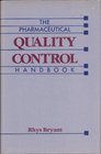 Pharmaceutical Quality Control Handbook