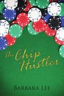 The Chip Hustler