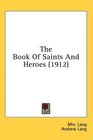 The Book Of Saints And Heroes
