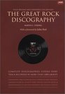 The Great Rock Discography Complete Discographies Listing Every Track Recorded by More Than 1000 Groups