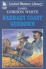 Barbary Coast Gundown