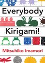 Everybody Kirigami