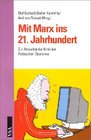 Mit Marx ins 21 Jahrhundert
