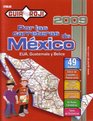2009 Mexico Road Atlas Por las Carreteras de Mexico by Guia Roji