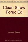 Clean Straw Foruc Ed
