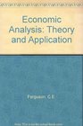 Economic Analysis Theory and Application