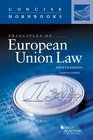 Principles of European Union Law 4th