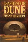Chapterhouse Dune (Dune Chronicles, Book 6)